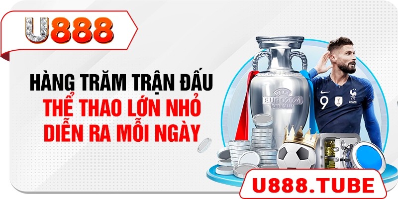 Các sự kiện thể thao được cập nhật trên U888